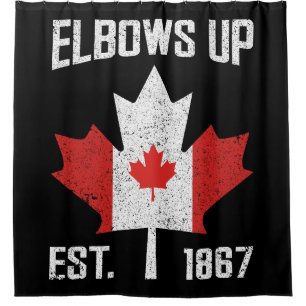 Elbows Up Canada True North Strong Proud Canadian Shower Curtain