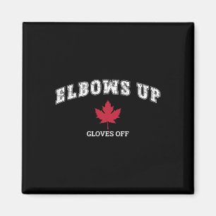 Elbows Up Gloves Off Fun Hockey Canada Flag  Magnet
