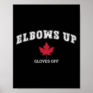 Elbows Up Gloves Off Fun Hockey Canada Flag  Poster