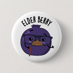 Elder-berry Funny Berry Pun  6 Cm Round Badge
