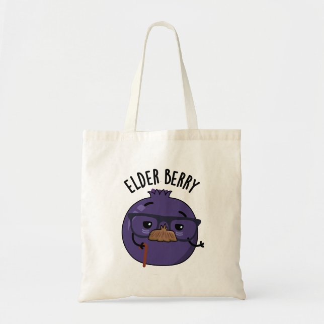 Elder-berry Funny Berry Pun  Tote Bag (Front)