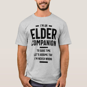 Elder Companion Job Title Gift T-Shirt