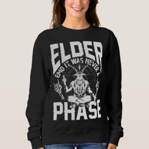 Elder Emo It Was Never A Phase Gothic Skeleton 4 Sweatshirt