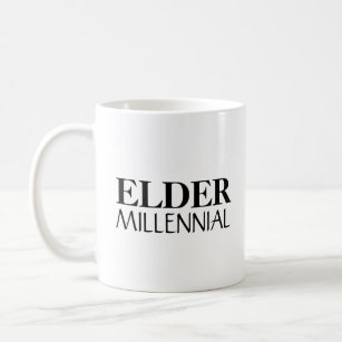 Elder Millennial Coffee Mug