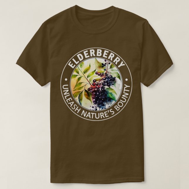 Elderberry Unleash Natures Bounty T-Shirt (Design Front)