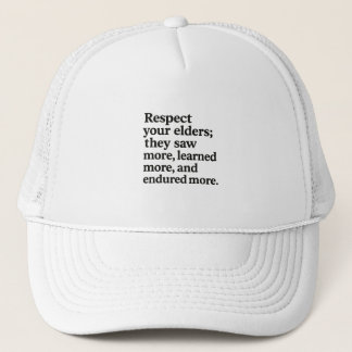 Elders Respect Trucker Hat
