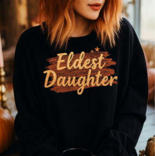 Eldest Daughter Sweatshirt, Gift for Swiftie Sweatshirt