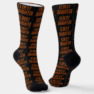 Eldest Daughter Trendy Life Of A Daughter Funny Socks