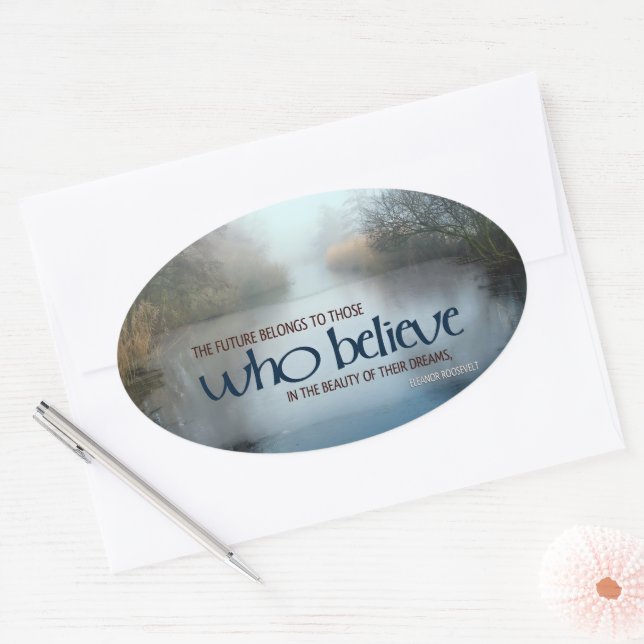 Eleanor Roosevelt Inspirational Quote "The future" Oval Sticker (Envelope)