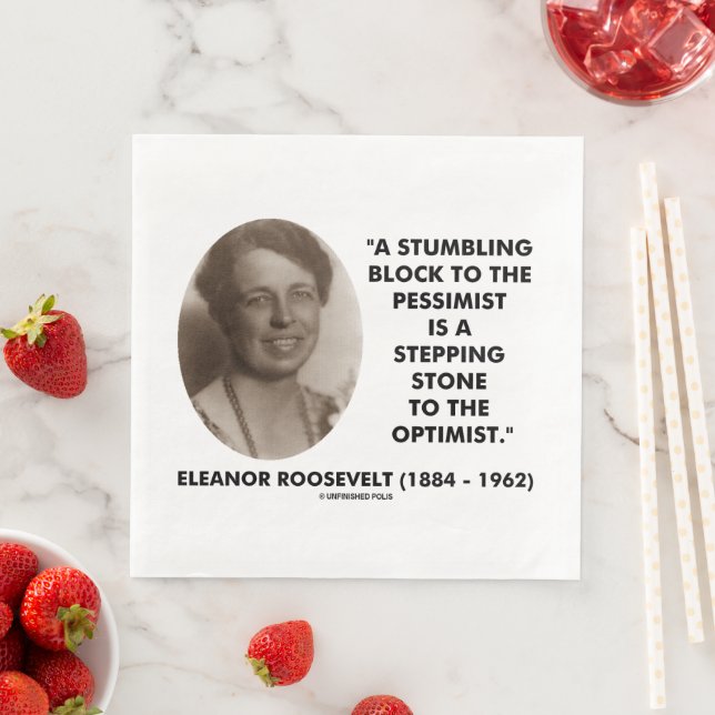 Eleanor Roosevelt Pessimist Optimist Quote Napkin (Insitu)