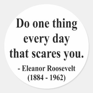 Eleanor Roosevelt Quote 2a Classic Round Sticker