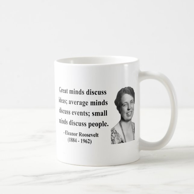 Eleanor Roosevelt Quote 5b Coffee Mug (Right)