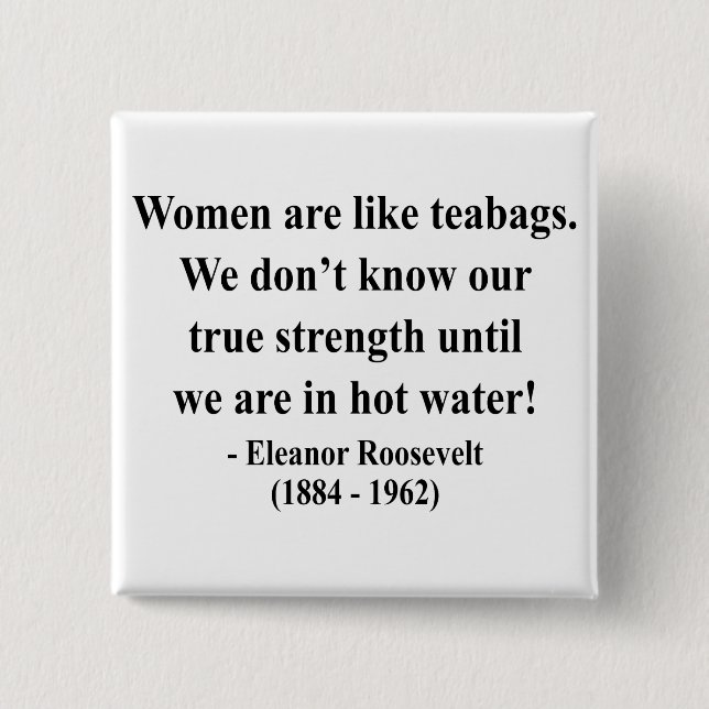 Eleanor Roosevelt Quote 6a 15 Cm Square Badge (Front)