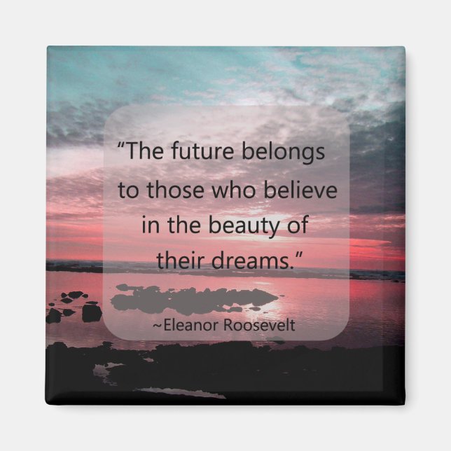Eleanor Roosevelt Quote Magnet (Front)