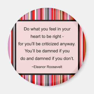 Eleanor Roosevelt Quote Magnet