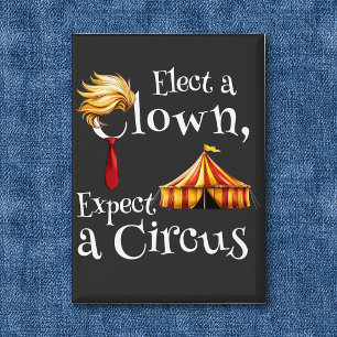 Elect a Clown, Expect a Circus Politics Rectangle