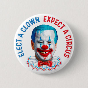Elect a clown funny anti joe Biden clown face  6 Cm Round Badge