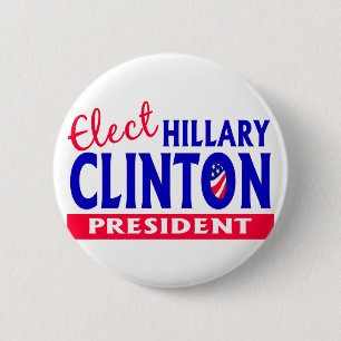 Elect Hillary Clinton President 6 Cm Round Badge