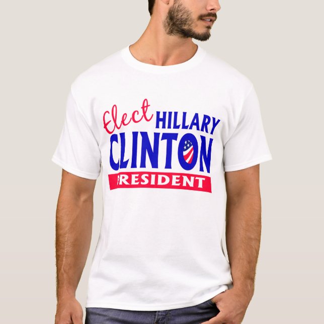 Elect Hillary Clinton T-Shirt (Front)