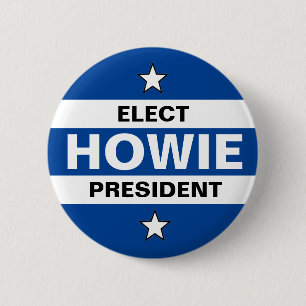 Elect Howie Hawkins President 6 Cm Round Badge