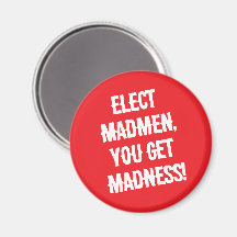 Elect Madmen