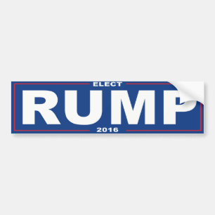 Elect Rump 2016 - Bumper Sticker