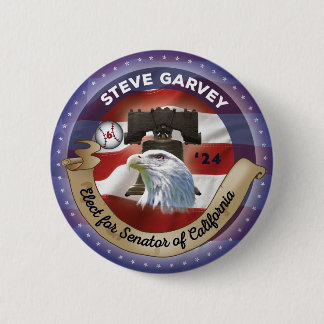 Elect Steve Garvey for Senator of California 6 Cm Round Badge