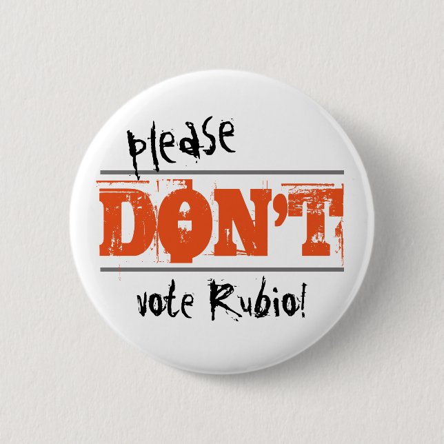 Election 2016 Please Don't Vote any Candidate 6 Cm Round Badge (Front)