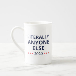 Election 2020, Anti-Trump - Anyone Else II Bone China Mug
