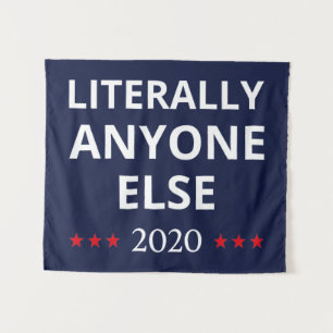 Election 2020, Anti-Trump - Anyone Else II Tapestry