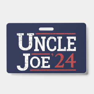 Election 2024 - Uncle Joe I ID Badge