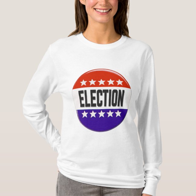 Election Button T-Shirt (Front)