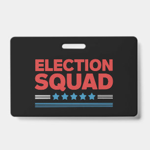 Election Squad 2024 Election Democrat Republican ID Badge