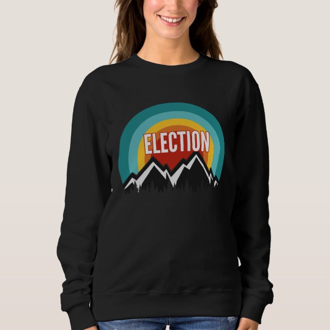 Election Vintage Retro Sunset Sweatshirt (Front)
