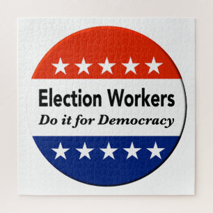 Election Workers Do It For Democracy Jigsaw Puzzle