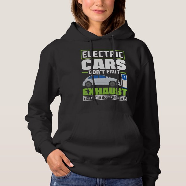 Electric Cars emit compliments Battery Electric Ve Hoodie (Front)