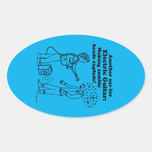 Electric Guitar Makes Zombies Explode Oval Sticker