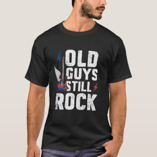 Electric Guitar Rock & Roll Music - Old Guys Still T-Shirt