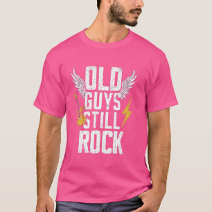 Electric Guitar Rock & Roll Music - Old Guys Still T-Shirt