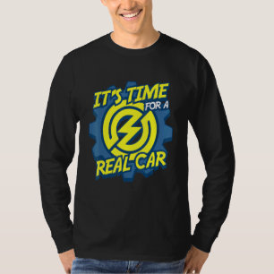 Electric Mobility Car Driver Environmental Protect T-Shirt