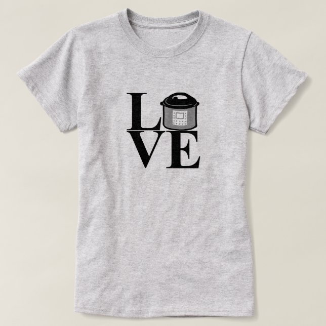 Electric Pressure Cooker LOVE T-shirt (Design Front)