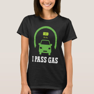 Electric Vehicle EV Electric Car Driver I Pass Gas T-Shirt