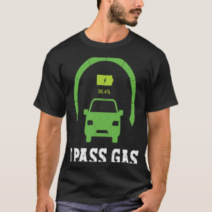 Electric Vehicle EV Electric Car Driver I Pass Gas T-Shirt