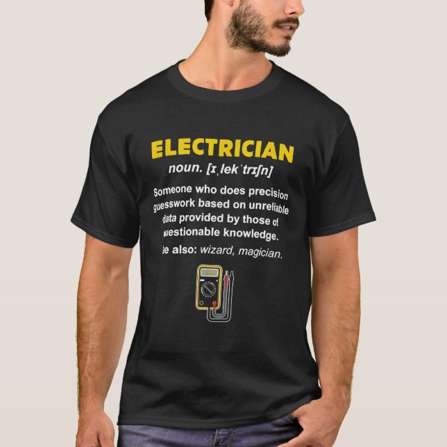 Electrical Definition Of Electrician T-Shirt (Front)