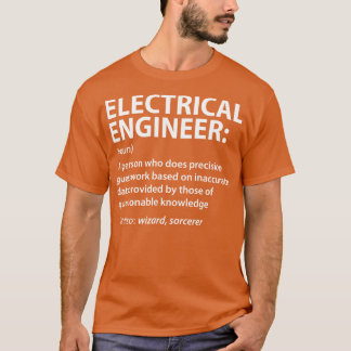 Electrical Engineer Definition T-Shirt