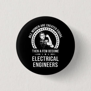 Electrical Engineer For Women Are Created Equal 3 Cm Round Badge