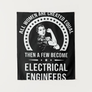 Electrical Engineer For Women Are Created Equal Tapestry