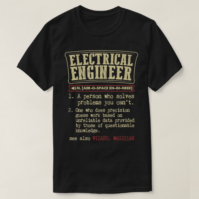Electrical Engineer Gift Funny Dictionary Definiti T-Shirt (Design Front)