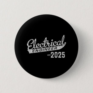 Electrical Engineer Graduation 2025  6 Cm Round Badge