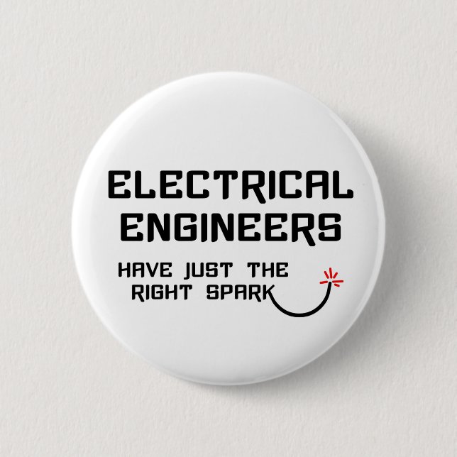 Electrical Engineer Right Spark 6 Cm Round Badge (Front)